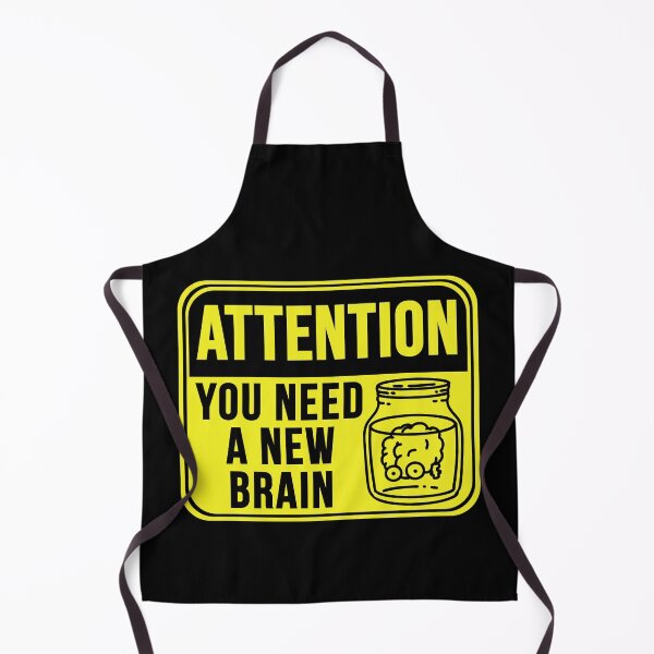 Item preview, You Need A New Brain designed and sold by MarkMySign.
