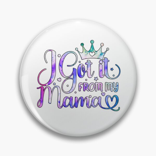Item preview, I got it from my mama designed and sold by Yzakreativ.