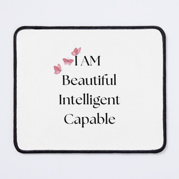 Item preview, I am beautiful Intelligent and capable  designed and sold by Fionamyles.