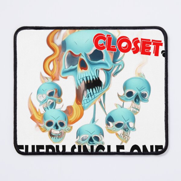 Item preview, Sure I have a few skeletons in my closet. Every single one of them deserved it. designed and sold by LinkyLankStank.