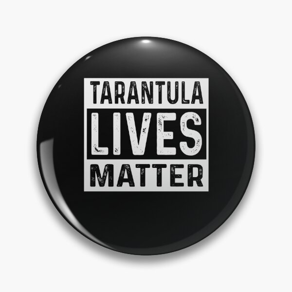 Item preview, Tarantula Lives Matter inscription for tarantula fans designed and sold by DaveMerch.