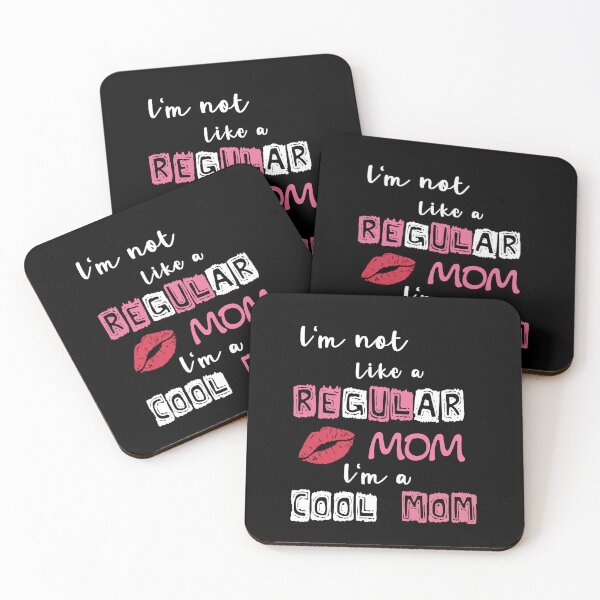 Item preview, I'm Not Like A Regular Mom I'm A Cool Mom designed and sold by palenicek.