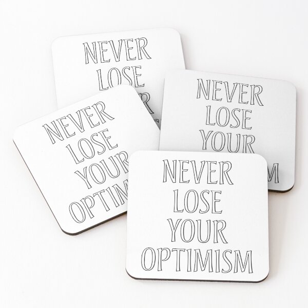 Item preview, Never Lose Your Optimism designed and sold by MiaRose85.