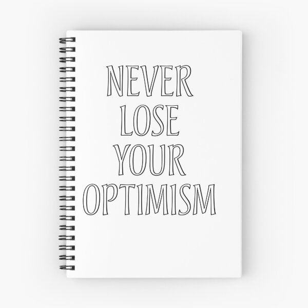 Item preview, Never Lose Your Optimism designed and sold by MiaRose85.