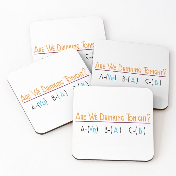 Item preview, Are We Drinking Tonight, Drinking Quotes, Funny Quotes, Wine, Beer, Party,  designed and sold by Henrylizarraga.