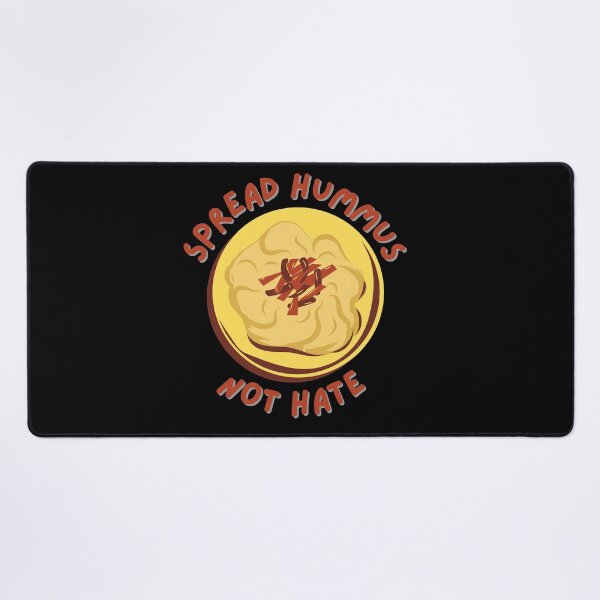 Item preview, Spread hummus not hate designed and sold by ScoobyN.
