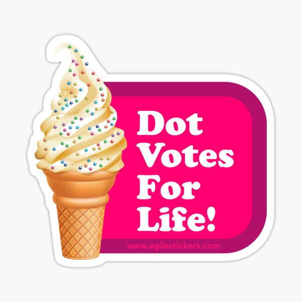 Dot votes for life! Sticker