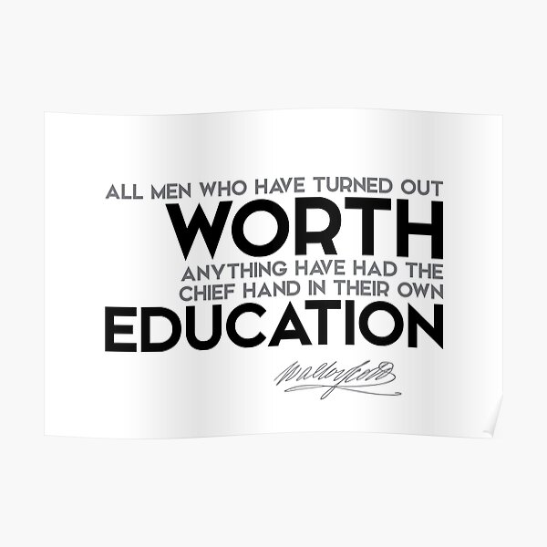 worth education - walter scott Poster