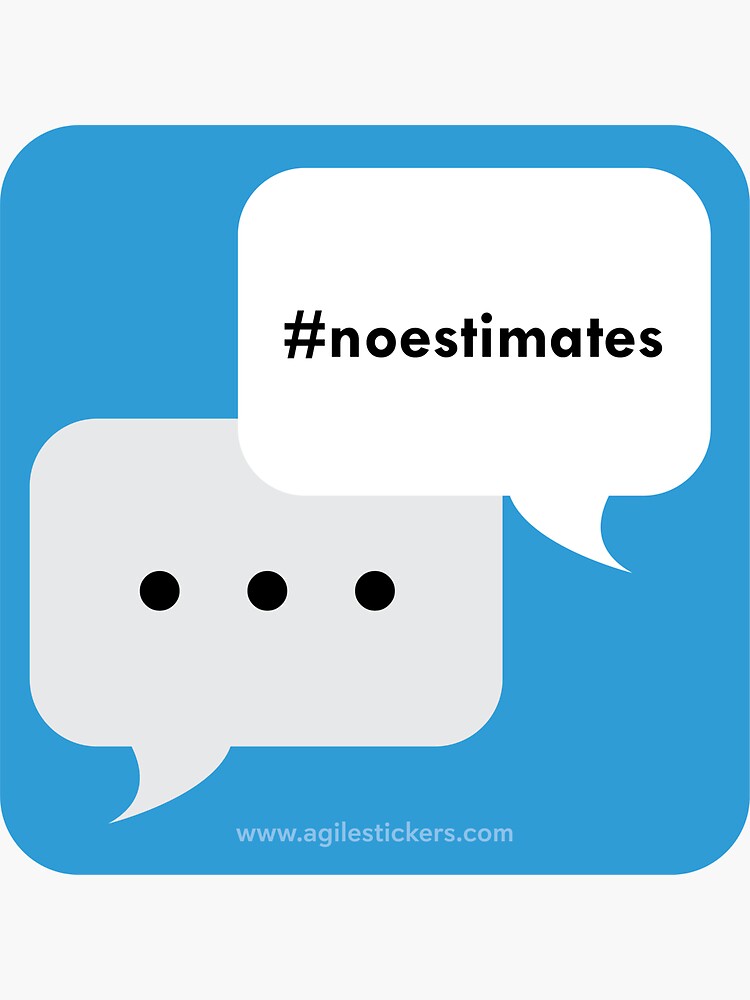 Thumbnail 3 of 3, Sticker, #noestimates ummmm? designed and sold by agilestickers.