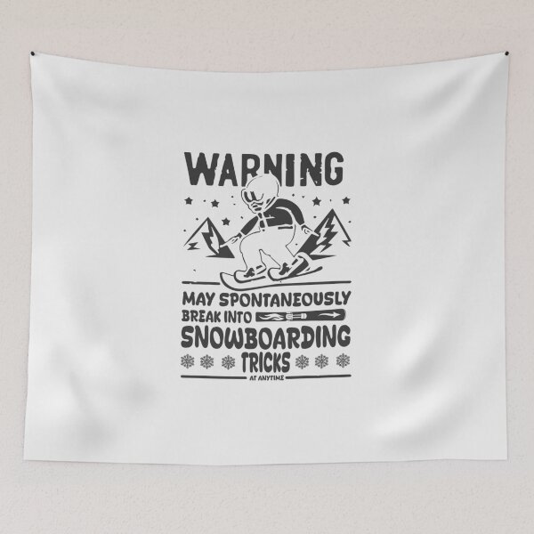 Item preview, snowboarding - warning may break into snowboarding tricks  designed and sold by MommyVibeArts.