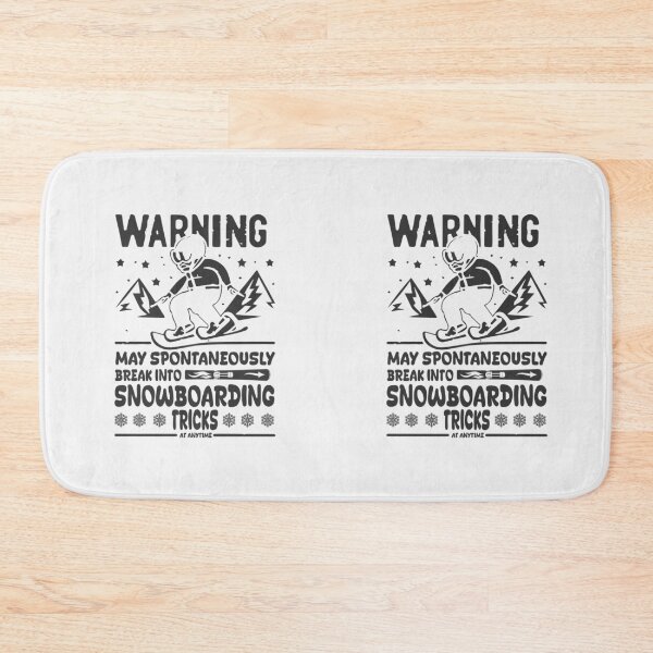 Item preview, snowboarding - warning may break into snowboarding tricks  designed and sold by MommyVibeArts.