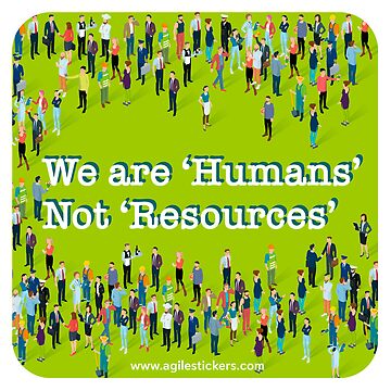 Artwork thumbnail, We are humans NOT "Resources"! by agilestickers