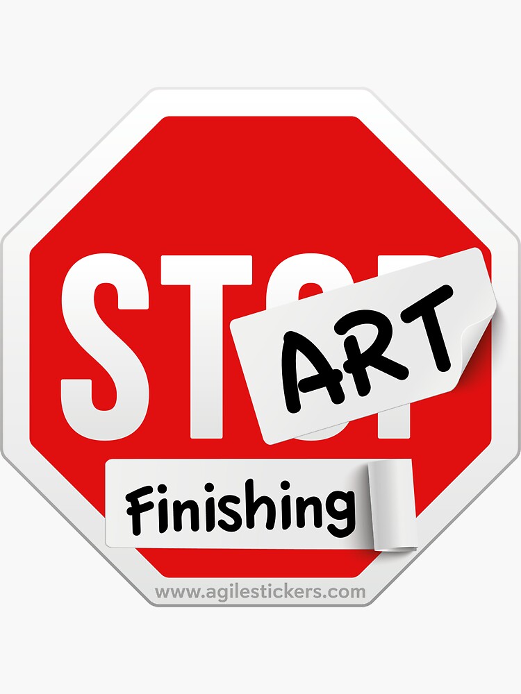 Thumbnail 3 of 3, Sticker, Stop starting and start finishing! designed and sold by agilestickers.
