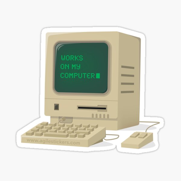 Works on my computer! Sticker
