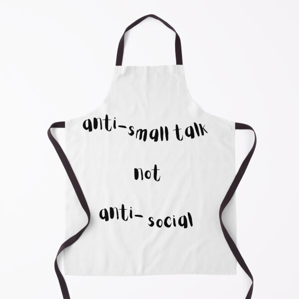 Item preview, Anti-Small talk designed and sold by tranquil-haven.