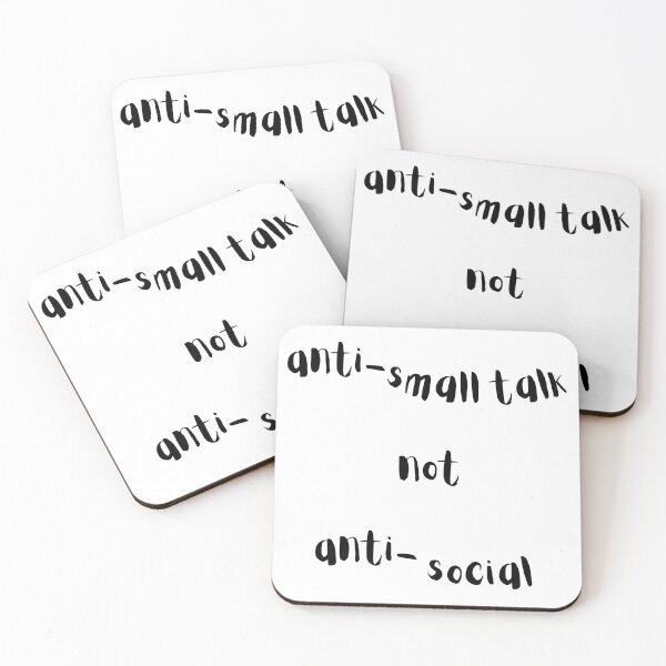 Item preview, Anti-Small talk designed and sold by tranquil-haven.