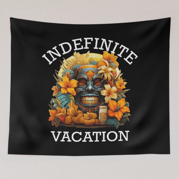 Item preview, Tropical Vacation Design - Indefinite Vacation (White Lettering) designed and sold by VelvetRoom.