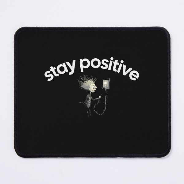 Item preview, Stay Positive Motivational Quote Funny Graphic designed and sold by ZeptepiTrends.