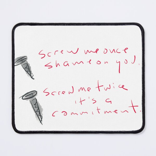 Item preview, Screw Me Once ...  designed and sold by FamouslyStupid.