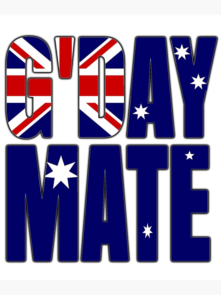 "Australia Flag G'Day Mate Aussie Slang Australian Pride Gift" Poster ...