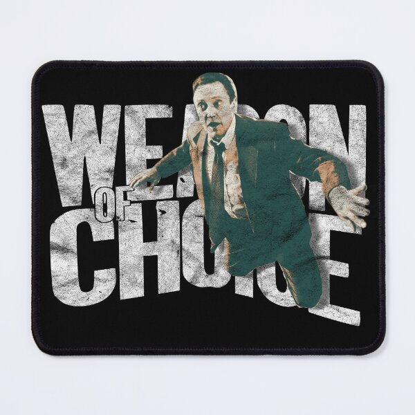 Item preview, Weapon of Choice designed and sold by johnbjwilson.