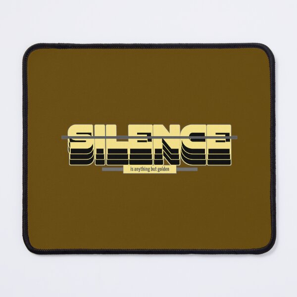 Item preview, Silence is Anything but Golden designed and sold by urban-hillbilly.