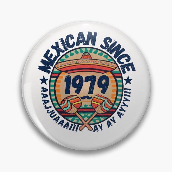 Item preview, MEXICAN SINCE 1979 designed and sold by RuralGlamour.