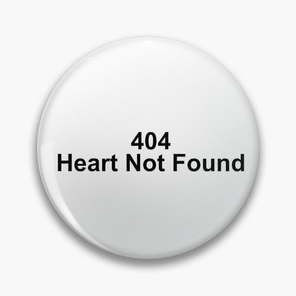 Item preview, Error 404 Corazón no encontrado designed and sold by stuffsforyou2.