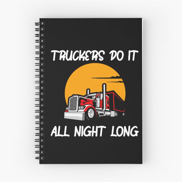 Item preview, Truckers Do It All Night Long Tractor Trailer designed and sold by ShopSmart213.