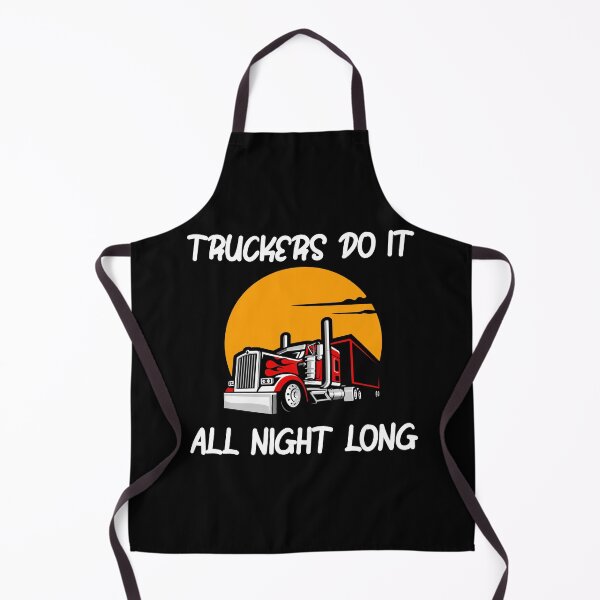 Item preview, Truckers Do It All Night Long Tractor Trailer designed and sold by ShopSmart213.