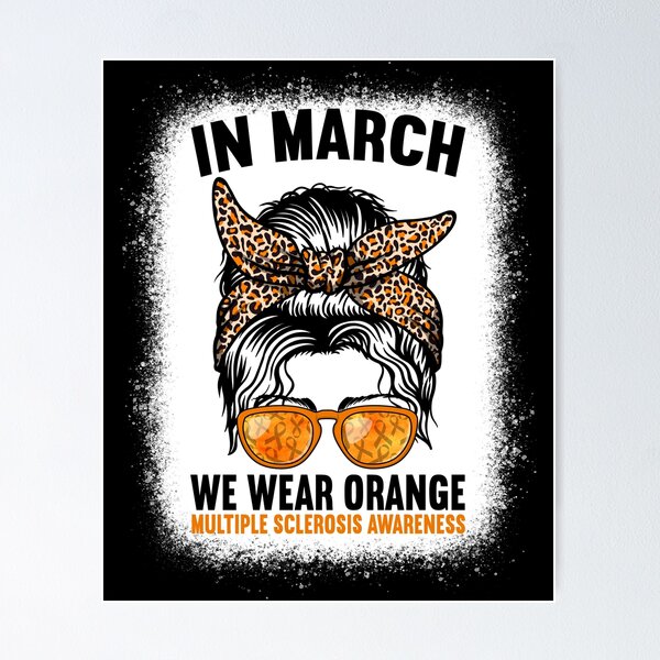Item preview, March We Wear Orange Multiple Sclerosis Awareness Messy Bun designed and sold by MobyStickers.