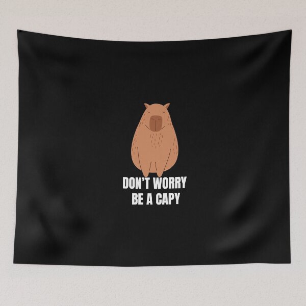 Item preview,  don't worry  be a capy  designed and sold by ShopSmart213.