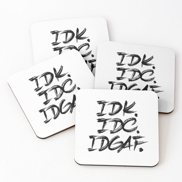 Item preview, IDK IDC IDGAF designed and sold by Zagach Letters.
