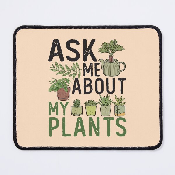 Item preview, Ask me about my Plants designed and sold by LazyCaat.