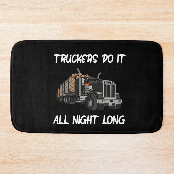 Item preview, Truckers Do It All Night Long Tractor Trailer designed and sold by ShopSmart213.