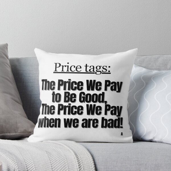 Item preview, Price tags the Price We Pay to Be Good, the Price We Pay when we are bad! designed and sold by Finds.