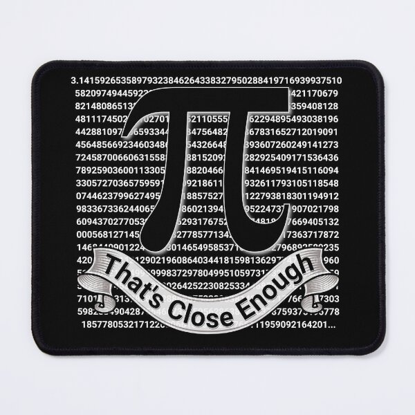 Item preview, Pi to 1000 Decimals: That's Close Enough! designed and sold by mipodbusiness.