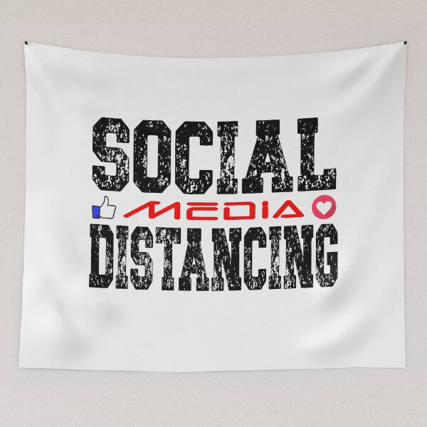 Item preview, Social Media Distancing designed and sold by NateFellhauer.