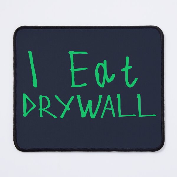 Item preview, I Eat Drywall designed and sold by kinpirks.