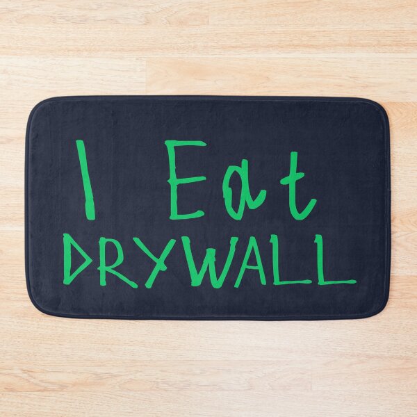 Item preview, I Eat Drywall designed and sold by kinpirks.