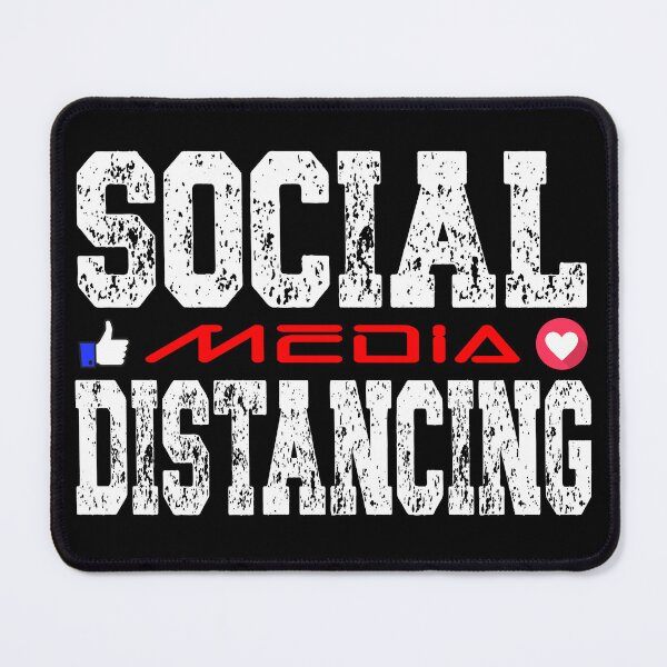 Item preview, Social Media Distancing designed and sold by NateFellhauer.
