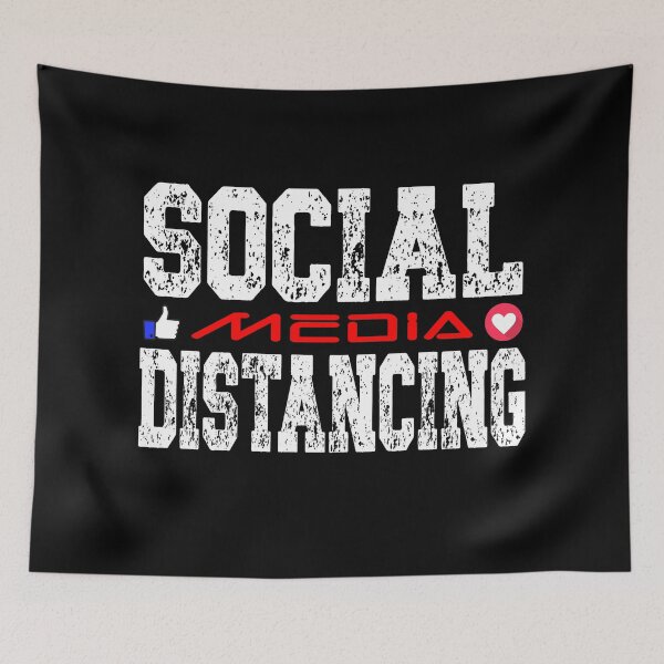 Item preview, Social Media Distancing designed and sold by NateFellhauer.