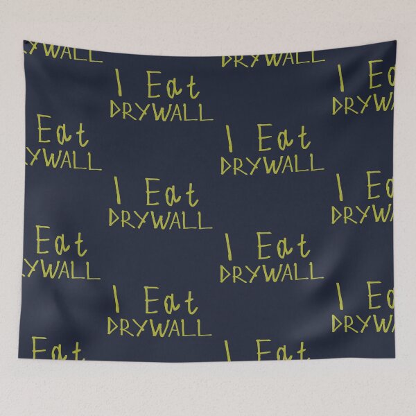 Item preview, I Eat Drywall designed and sold by kinpirks.