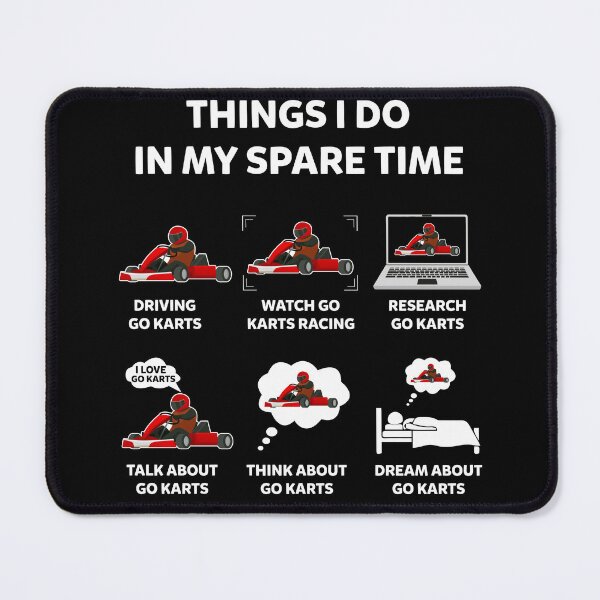 Item preview, Things I Do In My Spare Time Funny Go Karts Racing Karting designed and sold by MobyStickers.