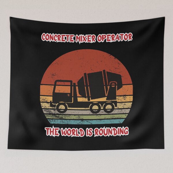 Item preview, Concrete mixer operator The World is routing, funny gift for a concrete mixer operator. designed and sold by GroonSpace.