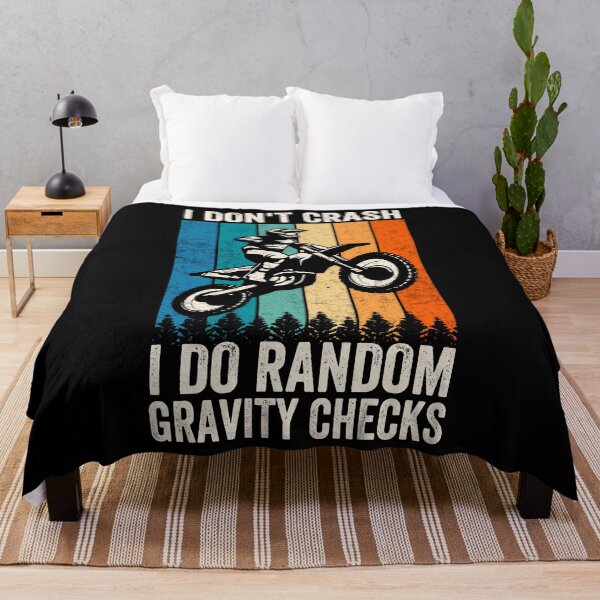 Item preview, I Don't Crash Do Random Gravity Checks Funny Motocross Bike designed and sold by MobyStickers.