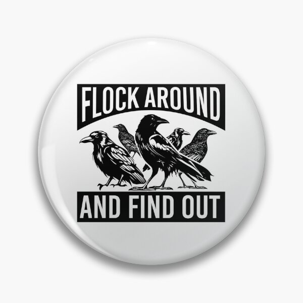 Item preview, Raven Graphic Flock Around and Find Out  designed and sold by The Junto Shop.