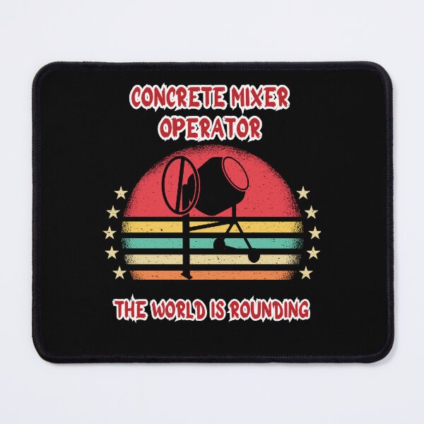 Item preview, Concrete mixer operator The World is routing, funny gift for a concrete mixer operator. 1 designed and sold by GroonSpace.
