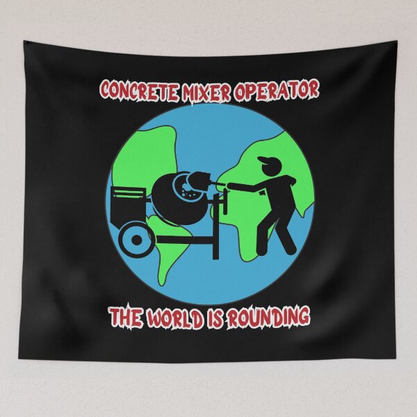 Item preview, f Concrete mixer operator The World is routing, funny gift for a concrete mixer operator. 3 designed and sold by GroonSpace.