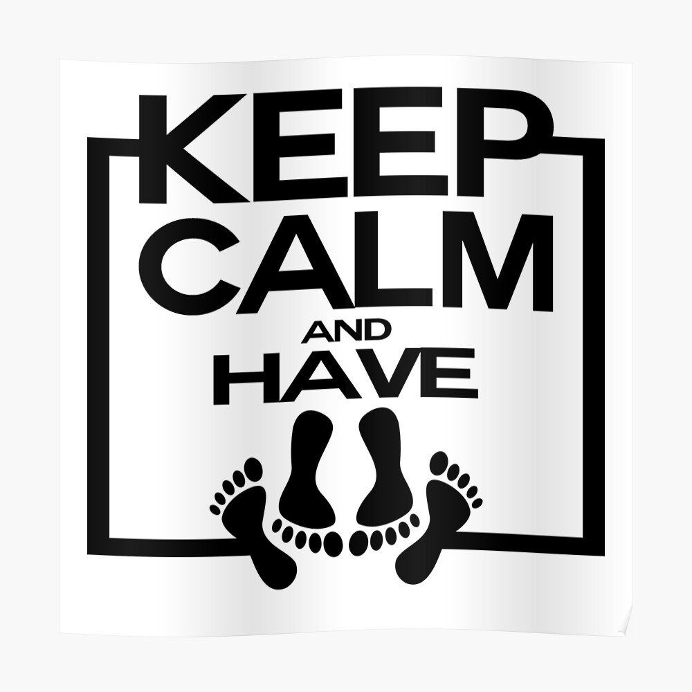 Keep Calm And Have Sex Bedroom 3 Poster By Myshirt24 Redbubble